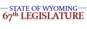 State of Wyoming 67th Legislature